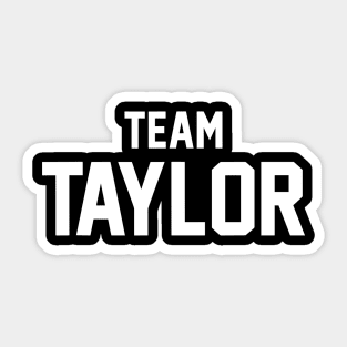 Team Taylor Sticker